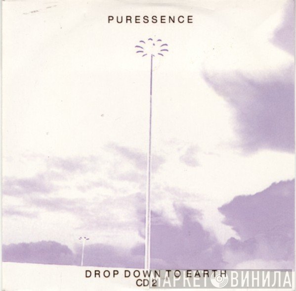 Puressence - Drop Down To Earth