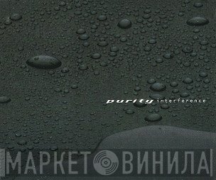 Purity  - Interference