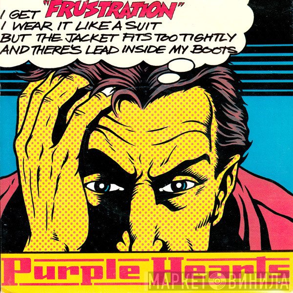 Purple Hearts - Frustration