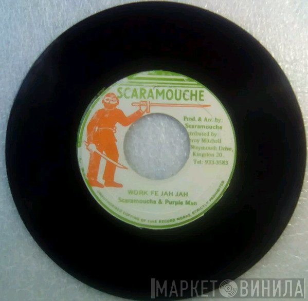 Purpleman, Scaramouchie - Work Fe Jah