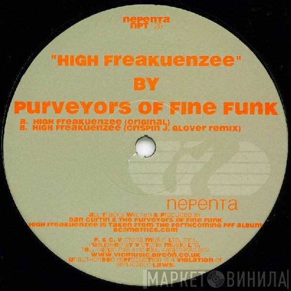 Purveyors Of Fine Funk - High Freakuenzee