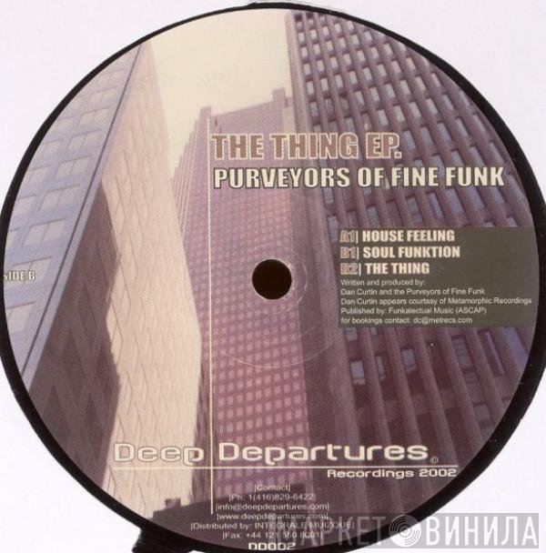 Purveyors Of Fine Funk  - The Thing EP.