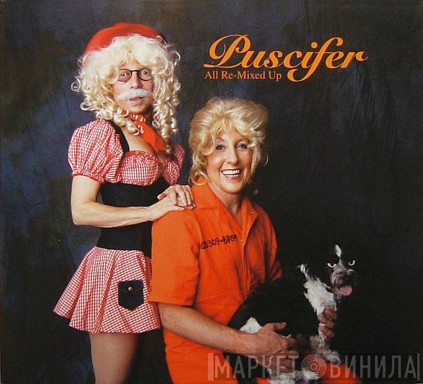 Puscifer  - All Re-Mixed Up