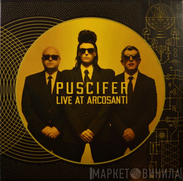 Puscifer - Live At Arcosanti