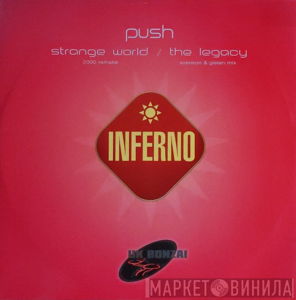 Push  - Strange World / The Legacy