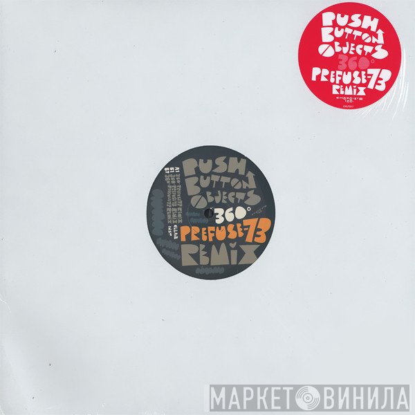 Push Button Objects - 360° (Prefuse 73 Remix)