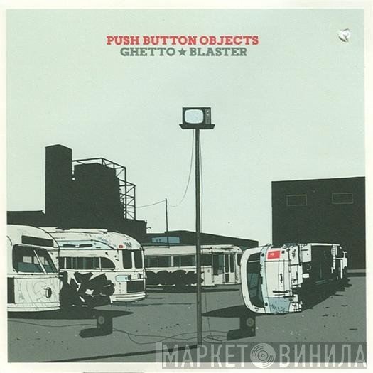 Push Button Objects  - Ghetto Blaster