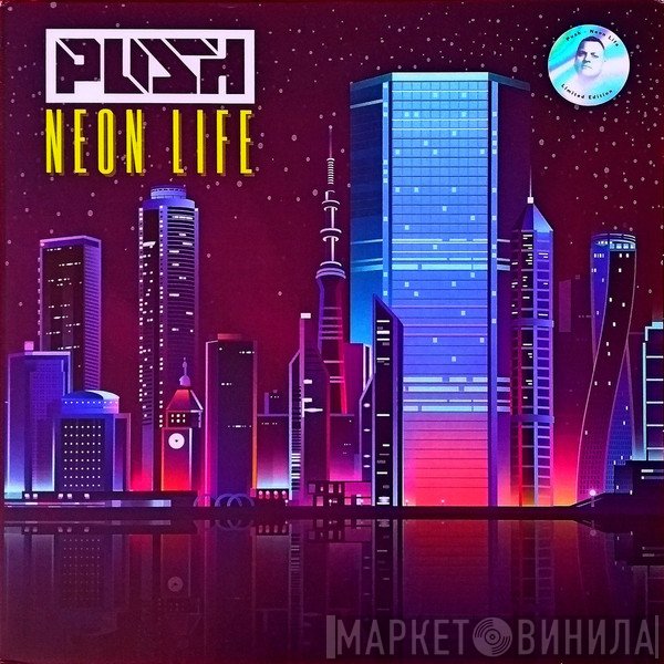 Push  - Neon Life