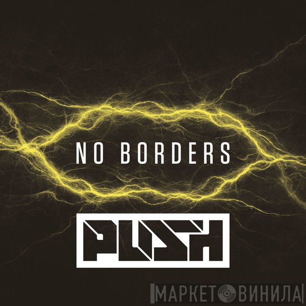 Push  - No Borders