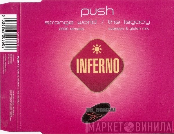 Push - Strange World / The Legacy