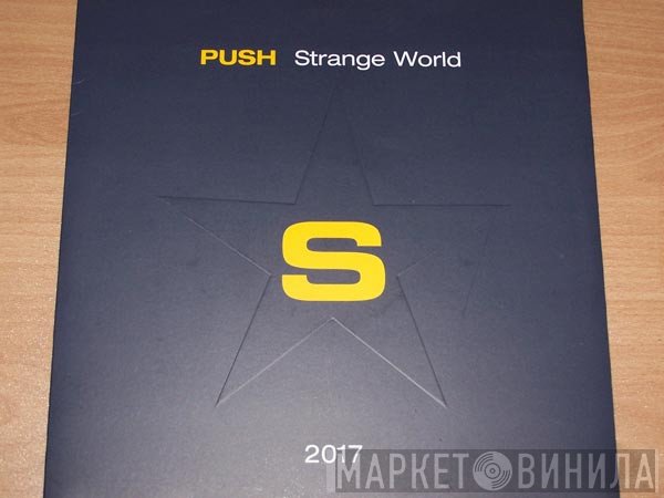 Push  - Strange World