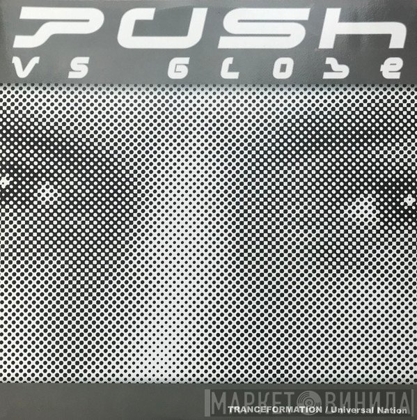Push Vs Globe  - Tranceformation / Universal Nation