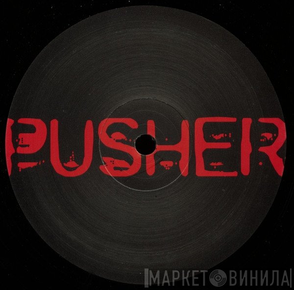 Pusher  - Pusher One