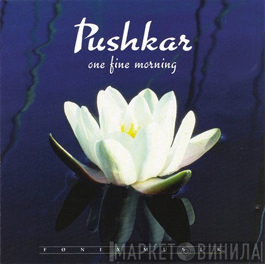 Pushkar  - One Fine Morning