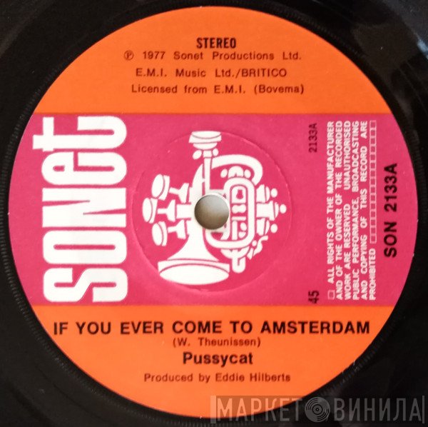 Pussycat  - If You Ever Come To Amsterdam / You Must Have Been A Beautiful Baby