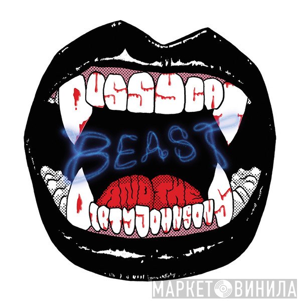 Pussycat And The Dirty Johnsons - Beast
