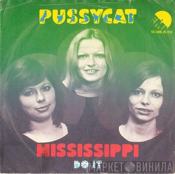 Pussycat   - Mississippi