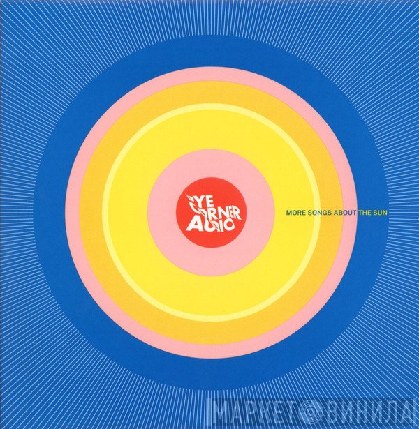 Pye Corner Audio - More Songs About The Sun