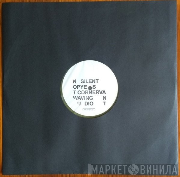 Pye Corner Audio, Silent Servant, Not Waving - Limited Edition EP