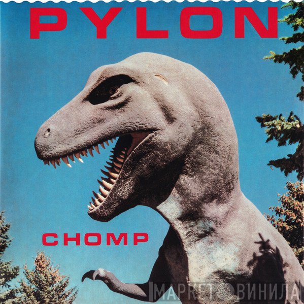 Pylon   - Chomp