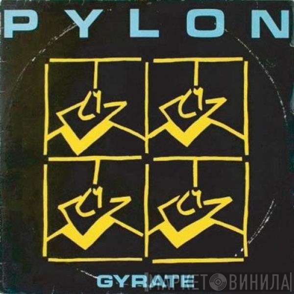 Pylon   - Gyrate Plus