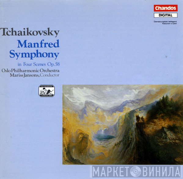 Pyotr Ilyich Tchaikovsky / Oslo Filharmoniske Orkester / Mariss Jansons  - Manfred Symphony In Four Scenes Op.58