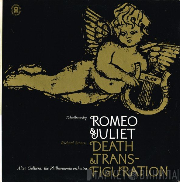 Pyotr Ilyich Tchaikovsky / Richard Strauss / Alceo Galliera : Philharmonia Orchestra  - Romeo & Juliet / Death & Transfiguration