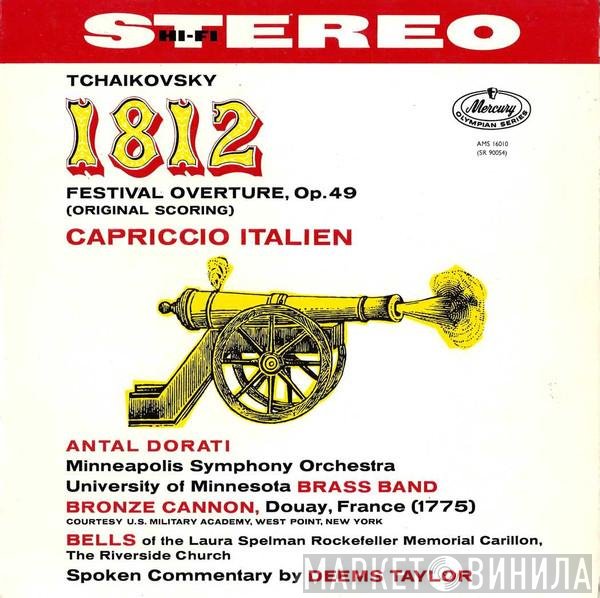 Pyotr Ilyich Tchaikovsky, Antal Dorati, Minneapolis Symphony Orchestra, University Of Minnesota Brass Band - 1812 Festival Overture, Op. 49 (Original Scoring) / Capriccio Italien