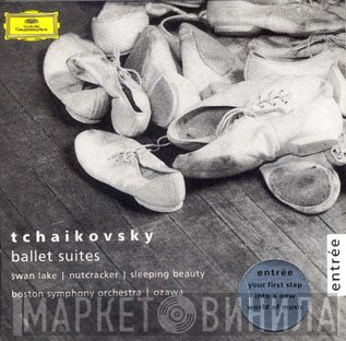 Pyotr Ilyich Tchaikovsky / Boston Symphony Orchestra, Seiji Ozawa  - Ballet Suites