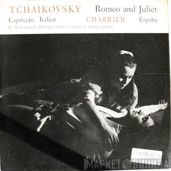 Pyotr Ilyich Tchaikovsky, Emmanuel Chabrier, Nordwestdeutsche Philharmonie, Wilhelm Schüchter - Tchaikovsky: Romeo And Juliet, Capriccio Italien / Chabrier: España