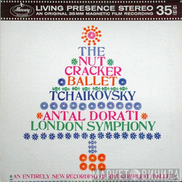 Pyotr Ilyich Tchaikovsky - Antal Dorati, The London Symphony Orchestra  - The Nutcracker Ballet