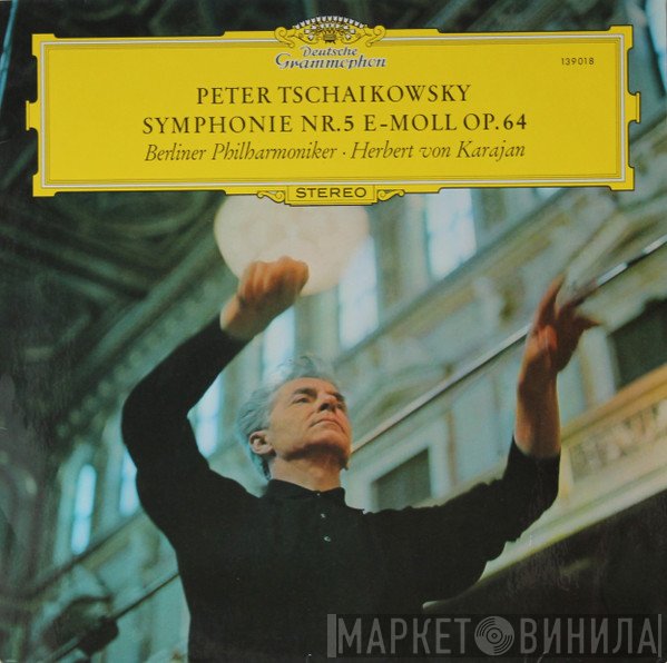 Pyotr Ilyich Tchaikovsky, Berliner Philharmoniker, Herbert von Karajan - Symphonie Nr. 5 E-Moll Op.64