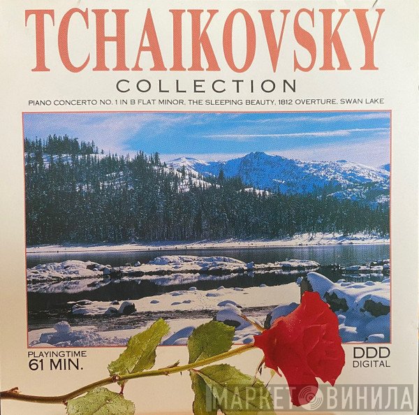 Pyotr Ilyich Tchaikovsky  - Collection