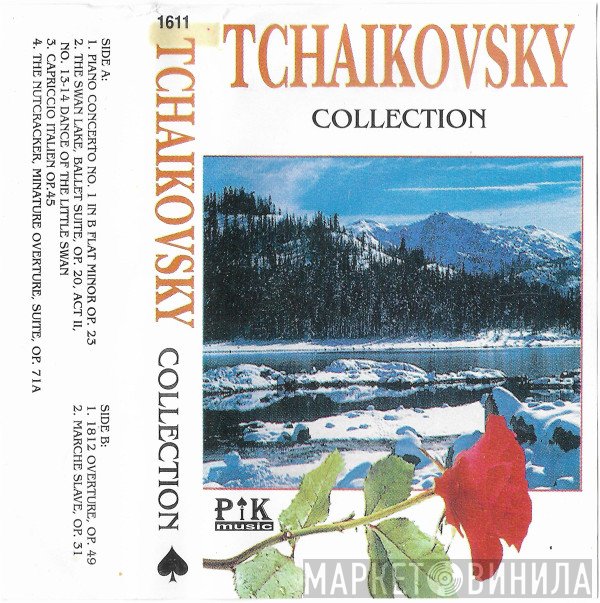 Pyotr Ilyich Tchaikovsky  - Collection
