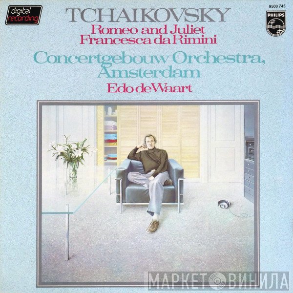 Pyotr Ilyich Tchaikovsky, Concertgebouworkest  - Romeo And Juliet, Francesca Da Rimini