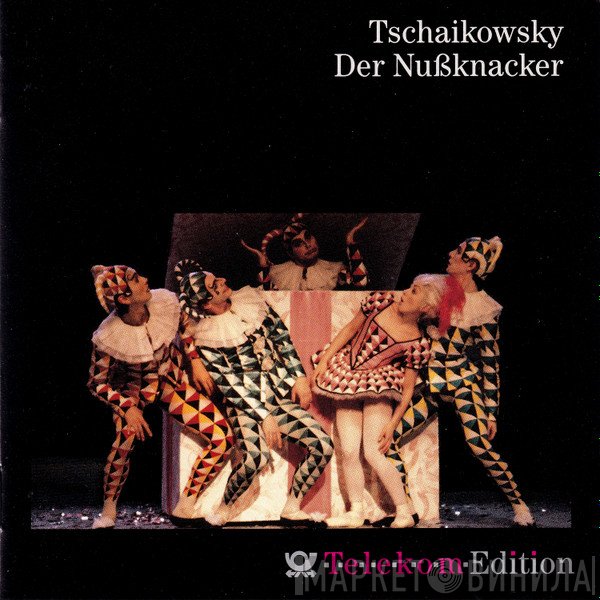 Pyotr Ilyich Tchaikovsky  - Der Nußknacker