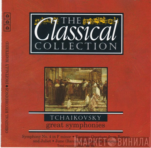 Pyotr Ilyich Tchaikovsky - Great Symphonies