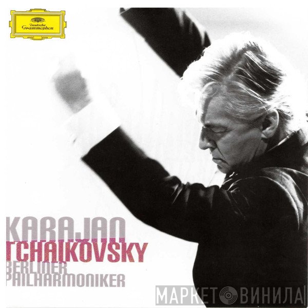 Pyotr Ilyich Tchaikovsky, Herbert von Karajan, Berliner Philharmoniker  - The Symphonies