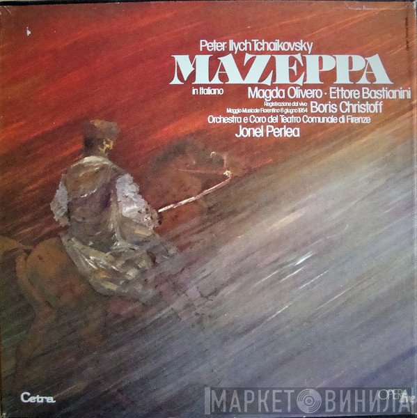 Pyotr Ilyich Tchaikovsky, Magda Olivero, Ettore Bastianini, Boris Christoff, Orchestra Del Teatro Comunale Di Firenze E Coro Del Teatro Comunale Di Firenze, Jonel Perlea  - Mazeppa (In Italiano)