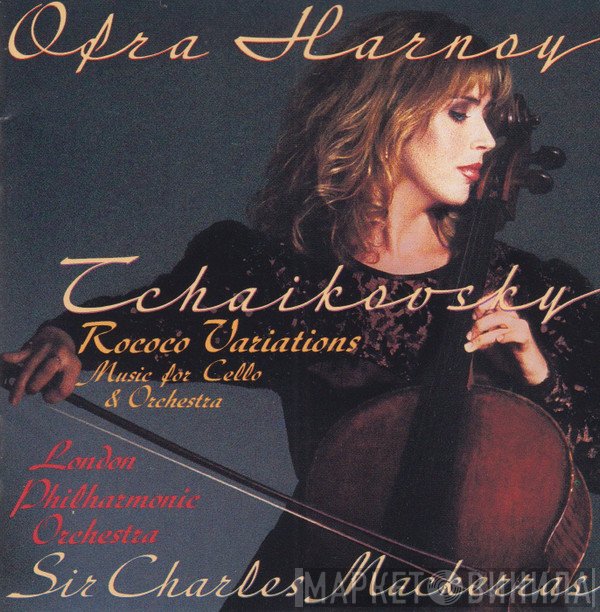 Pyotr Ilyich Tchaikovsky, Ofra Harnoy, The London Philharmonic Orchestra, Sir Charles Mackerras  - Rococo Variations (Music For Cello & Orchestra)