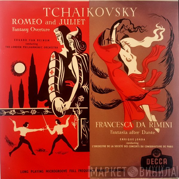 Pyotr Ilyich Tchaikovsky  - Romeo And Juliet, Francesca Da Rimini