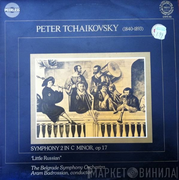 Pyotr Ilyich Tchaikovsky, The Belgrade Symphony Orchestra, Aram Badrossian - Symphony 2 In C Minor, Op 17 'Little Russian'