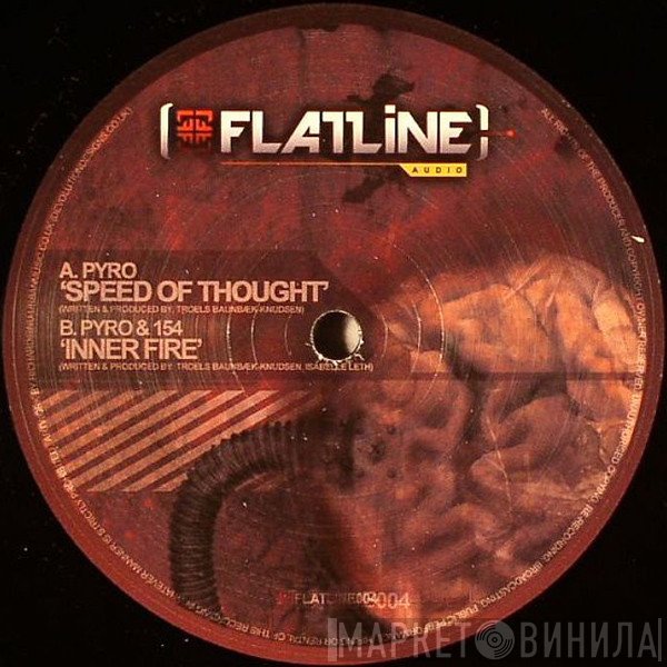Pyro / Pyro & 154  - Speed Of Thought / Inner Fire