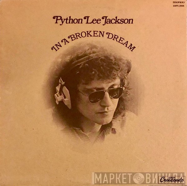 Python Lee Jackson  - In A Broken Dream