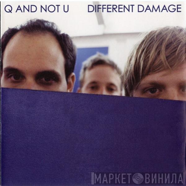 Q And Not U  - Different Damage