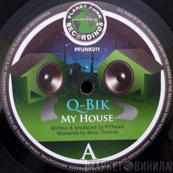 Q-Bik , Mace, Solley - My House / Light Up The Darkness