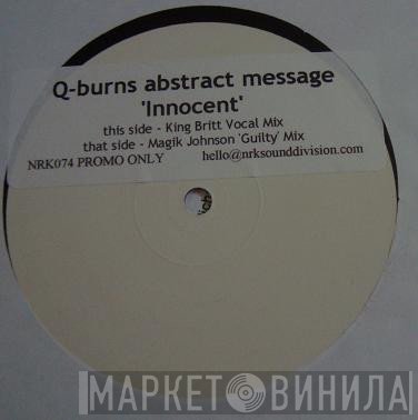 Q-Burns Abstract Message  - Innocent