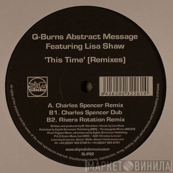 Q-Burns Abstract Message - This Time (Remixes)