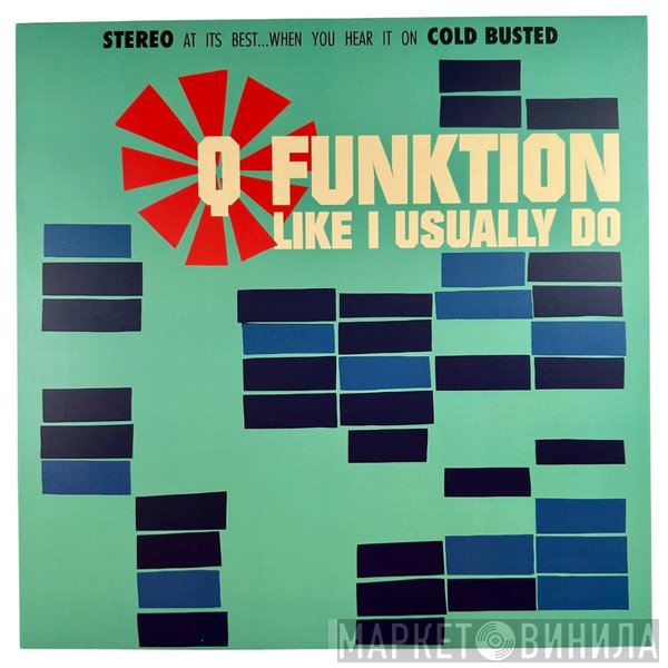 Q Funktion - Like I Usually Do