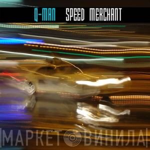 Q-Man  - Speed Merchant